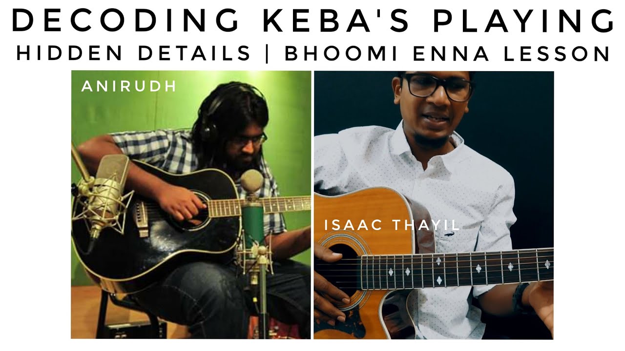 Bhoomi Enna Suthudhe LESSON | Decoding Keba's Playing|Hidden Details|Studio Recording Details|Part-3