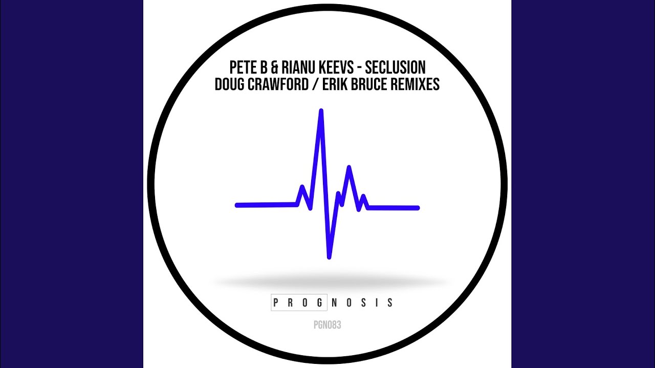 Seclusion (Doug Crawford Remix)