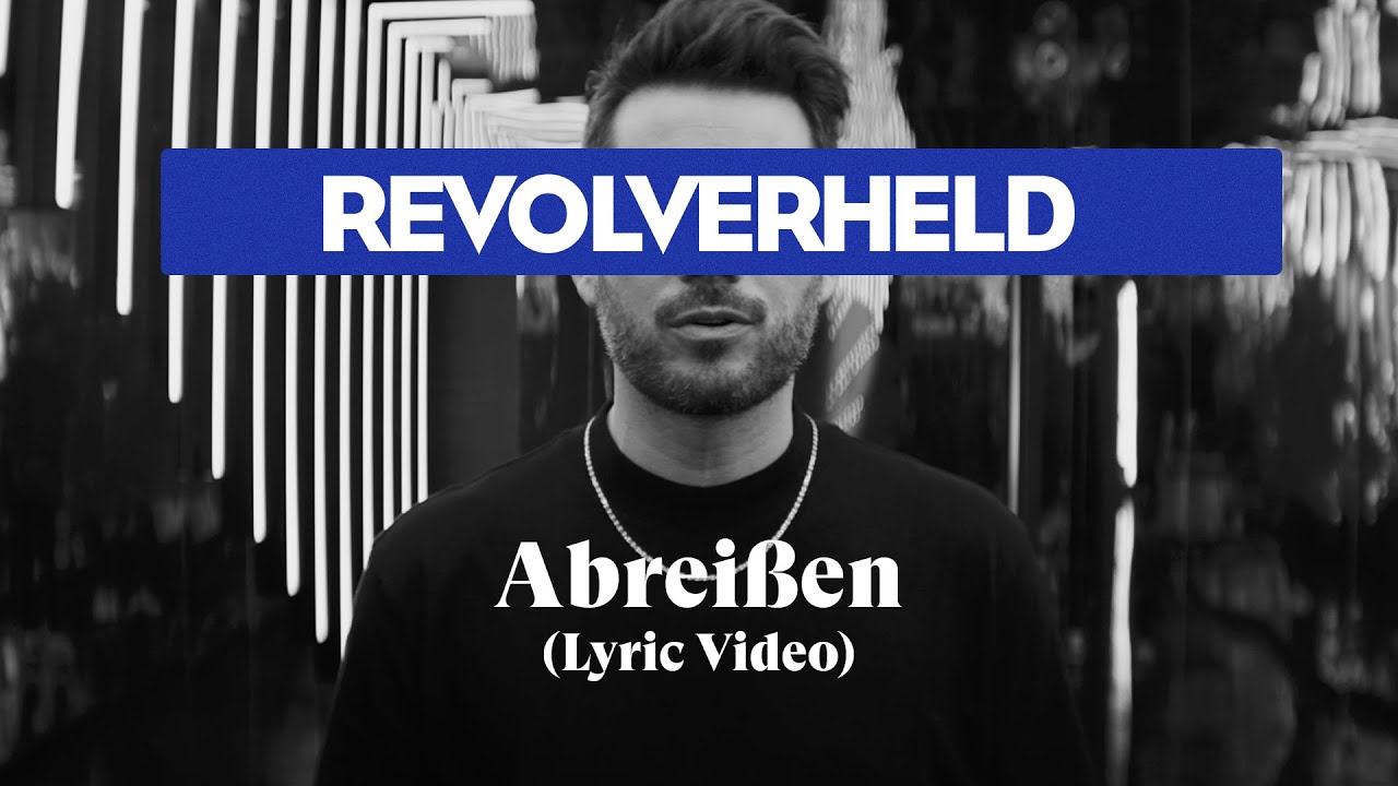 Revolverheld &ndash; Abrei&szlig;en (Offizielles Lyricvideo)