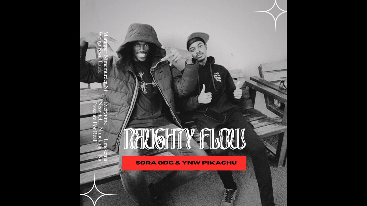 Sora Foreverr - NAUGHTY FLOW Ft. @chekipikaboo (Official Audio)