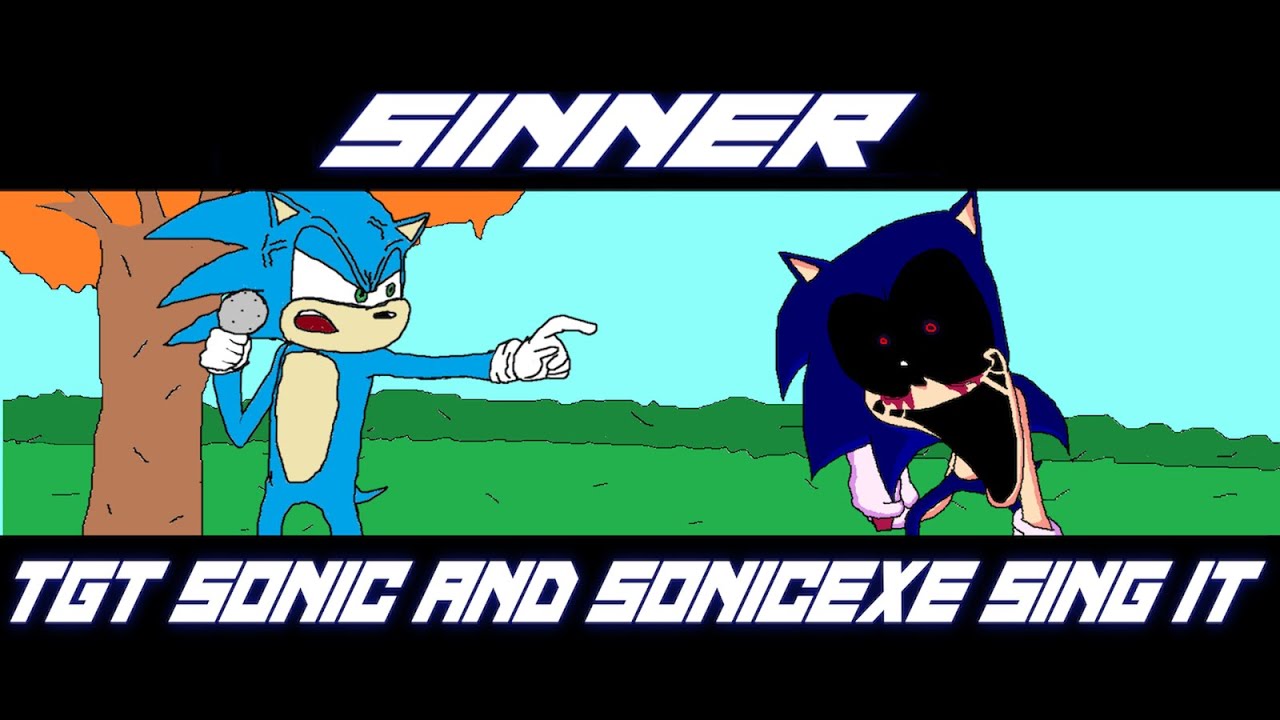 [FNF] SinnerをTGT sonicとSonicexeに歌わせてみた 【Sinner but TGT sonic and Sonicexe sing it】