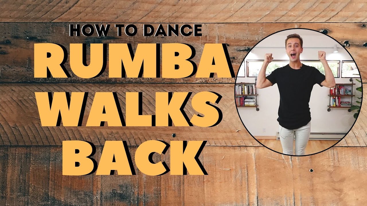 How to Dance RUMBA WALKS BACK