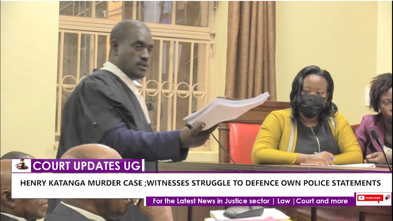 Katanga case: witnesses struggle to defend own statements #courtupdatesug
