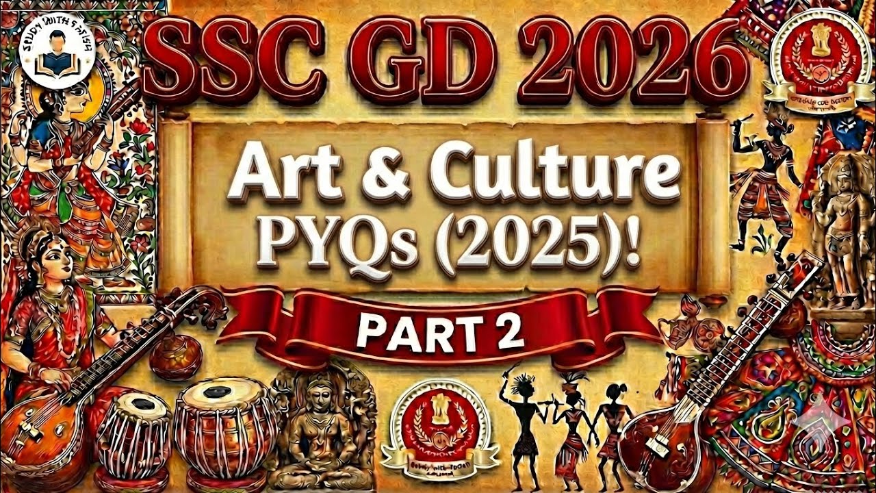 SSC GD GK/GS 2026 🎯 Art and Culture Part-2 Most Repeated Questions | Study with Satish