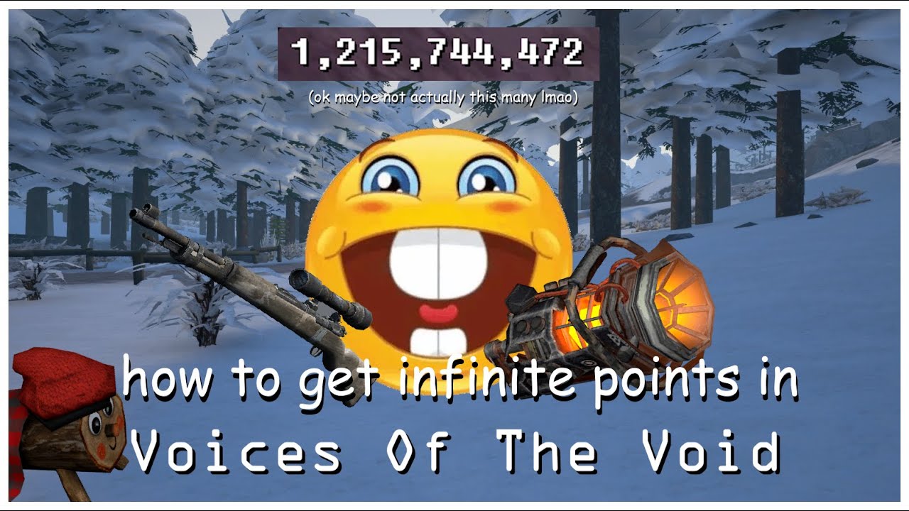 how to get infinite points with guns in Voices of the Void 0.9 (and how to obtain these guns)