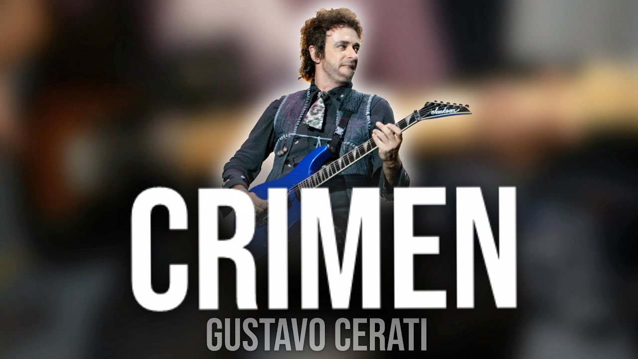 TUTORIAL CRIMEN (Gustavo Cerati) | Brunogram