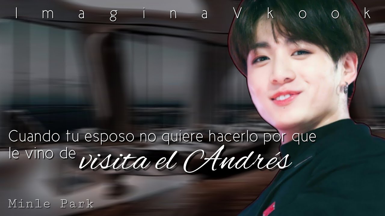 ▼Cuando tu esposo no quiere hacerlo por que le vino de visita el Ándres🤭 •Imagina Vkook• [Cap.Unico]