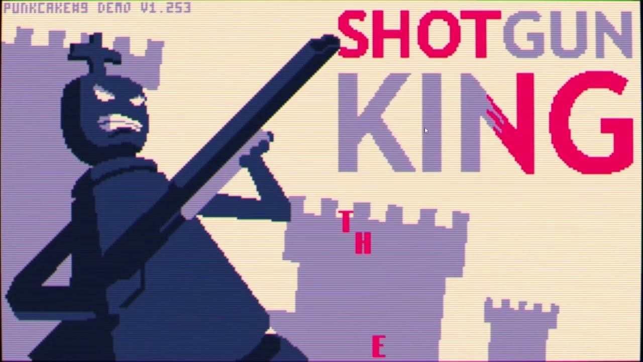 Yo aquí soy el rey | ShotGun King The Final Checkmate Demo