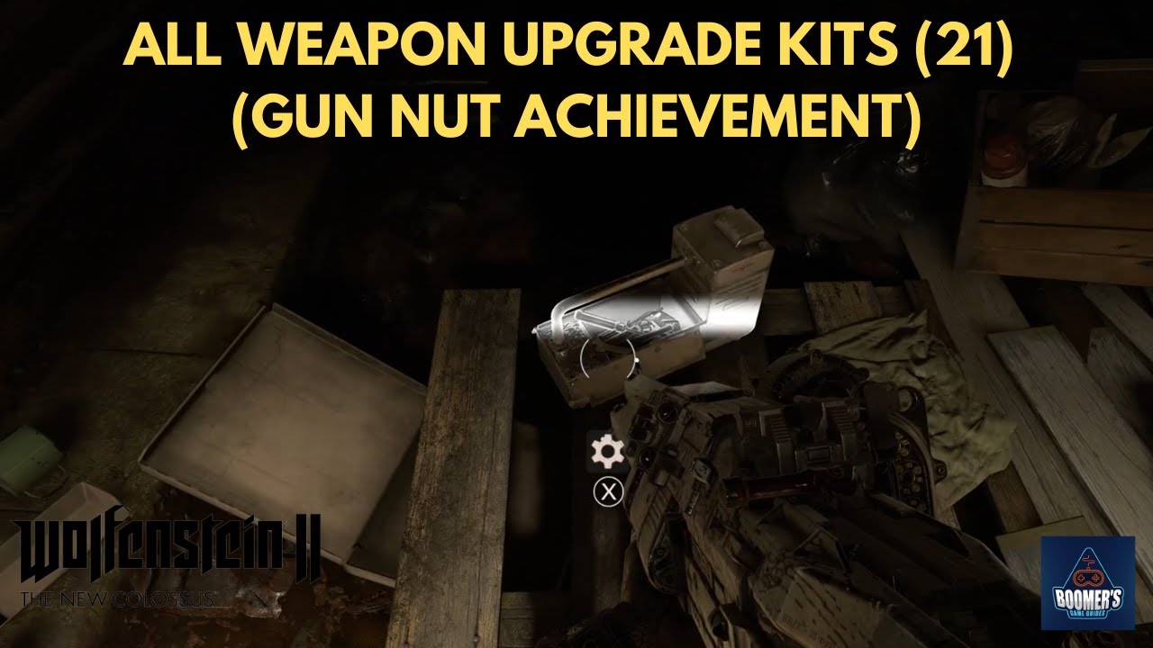 All Weapon Upgrade Kits (21) - Wolfenstein II: The New Colossus (Gun Nut Achievement)