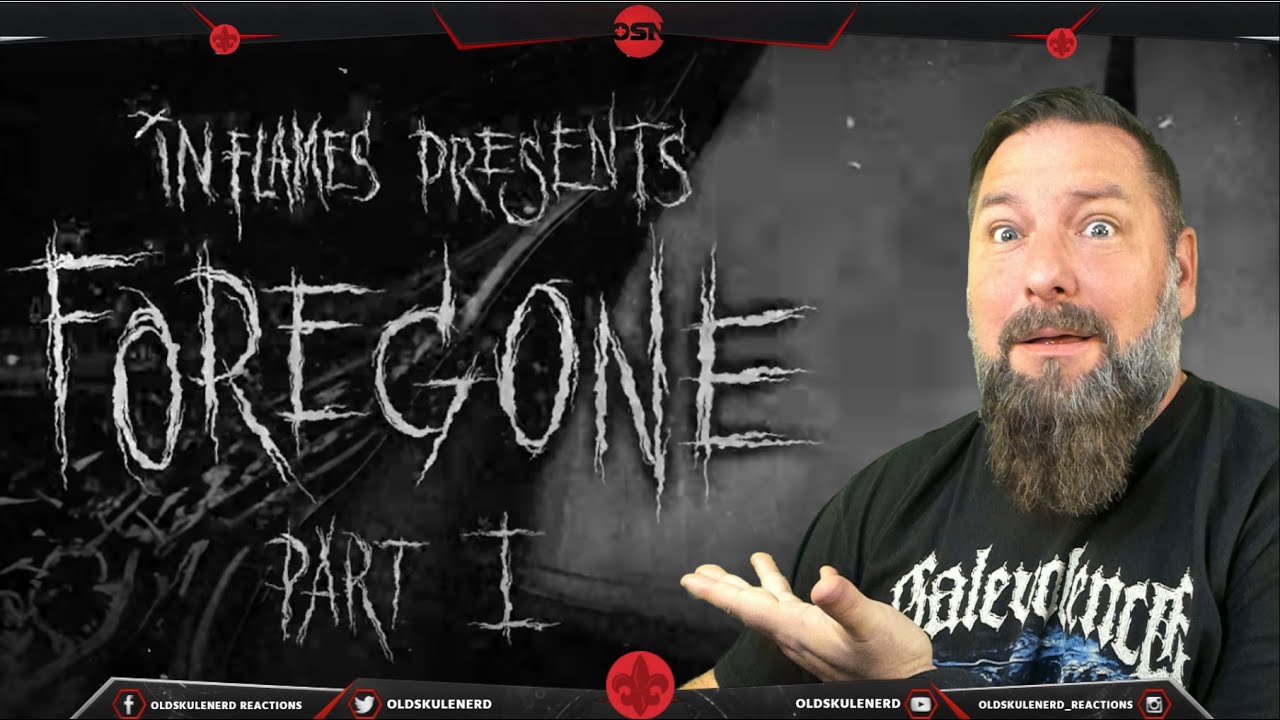 IN FLAMES - Foregone Pt. 1 REACTION / REVIEW - INSTANT PLAYLIST