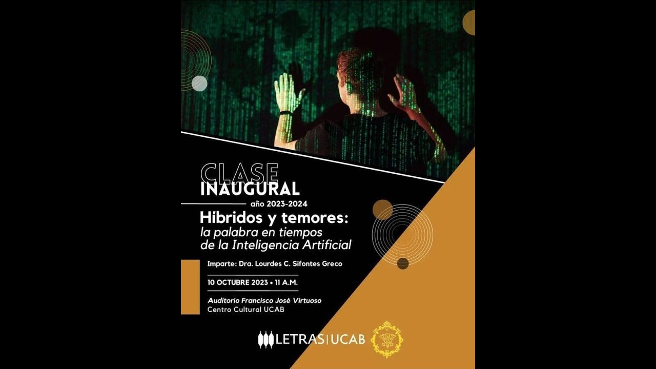 Clase inaugural. Híbridos y temores: la palabra en tiempos de la Inteligencia Artificial