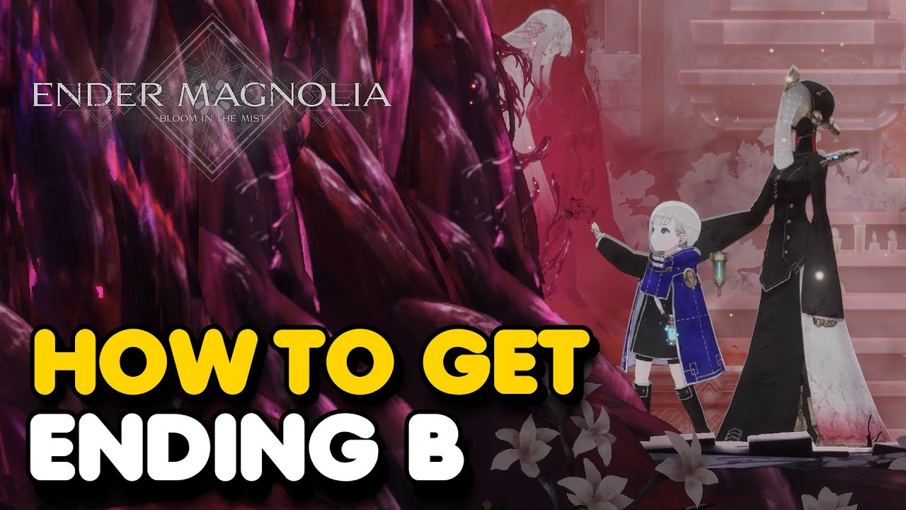 Ender Magnolia - How To Get Ending B (Secret Ending Guide)
