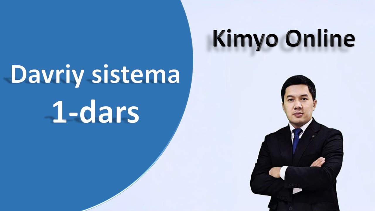 Kimyo online 1-dars (davriy sistema)