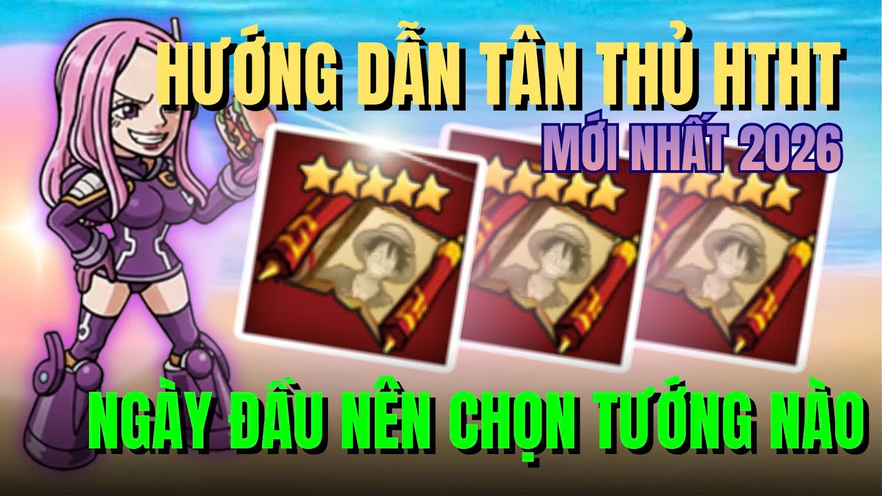 HUYỀN THOẠI HẢI TẶC - NGÀY 1 TÂN THỦ NÊN CHỌN TƯỚNG NÀO | NHÂN PHẨM SIÊU NHỌ| CODE TÂN THỦ 2026
