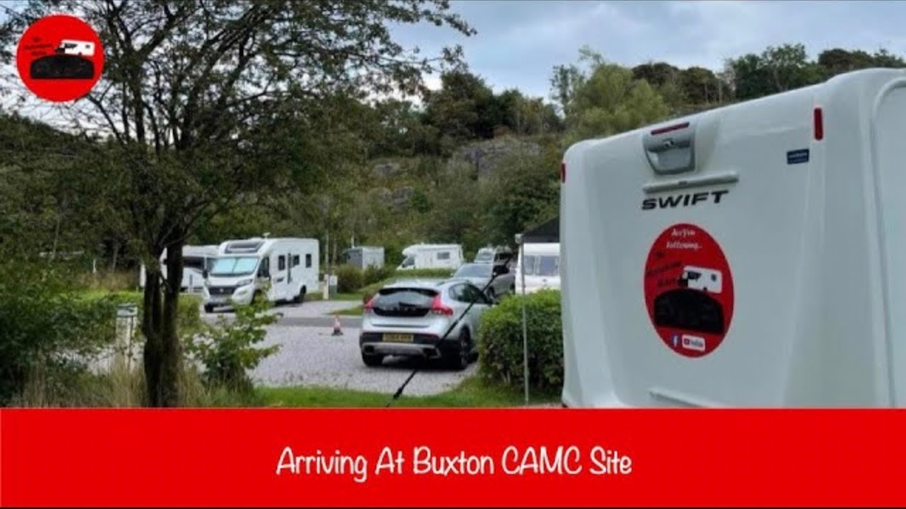 BUXTON Caravan And Motorhome Club In The Peak District Derbyshire Tour