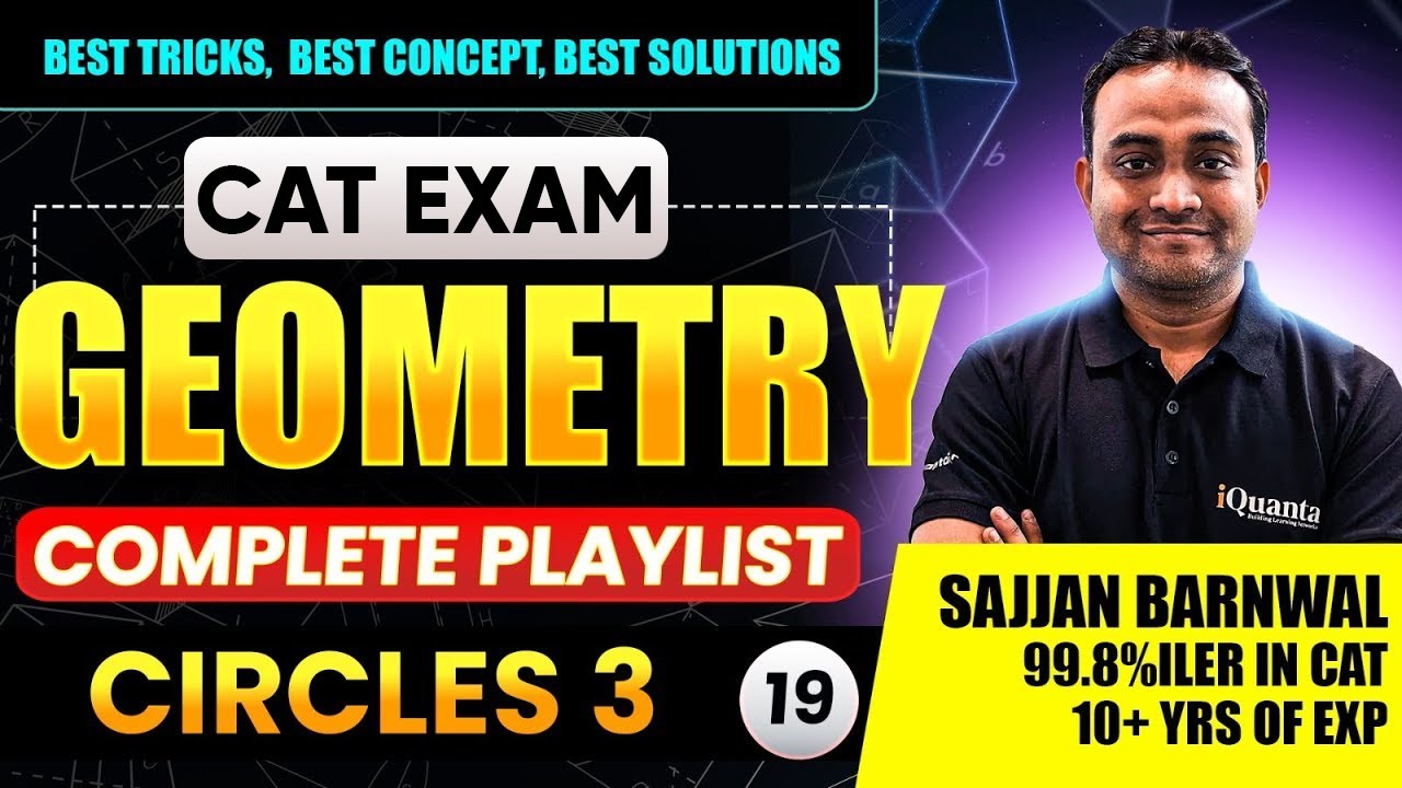 Circles 3 for CAT | Geometry Concepts  Explained | CAT Quantitative Aptitude | iQuanta