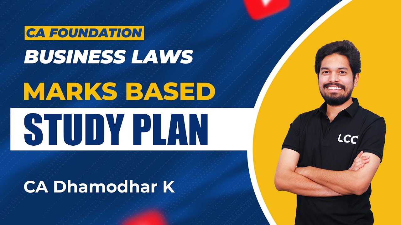 CA FOUNDATION || BUSINESS LAW || MARKS BASED STUDY PLAN || BY CA DHAMODHAR K