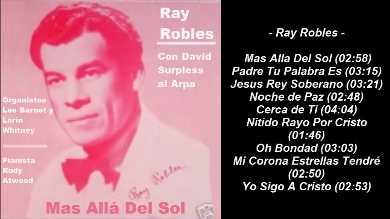 Ray Robles - Mas Allá Del Sol (con David Surpless al Arpa)