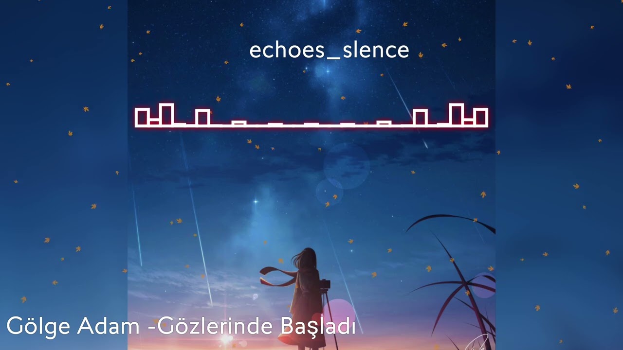 Gölge Adam - Gözlerinde Başladı