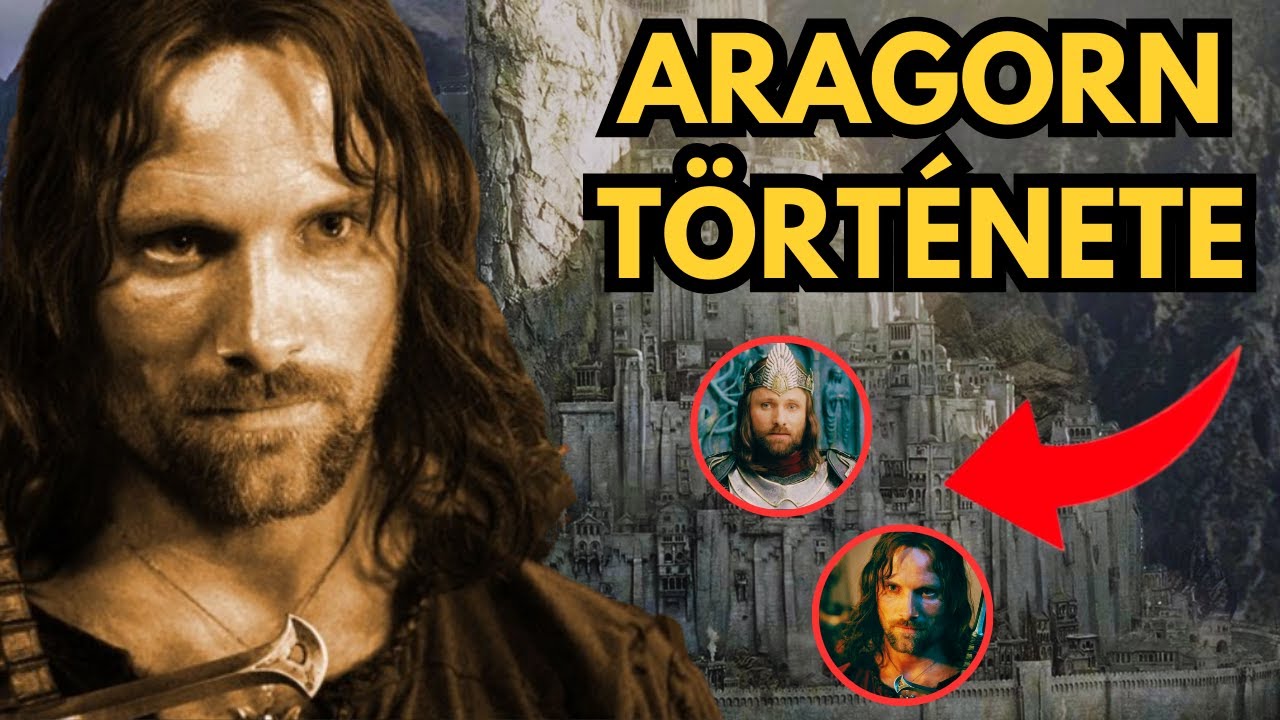 A Gyűrűk Ura | Aragorn teljes története 👑⚔️