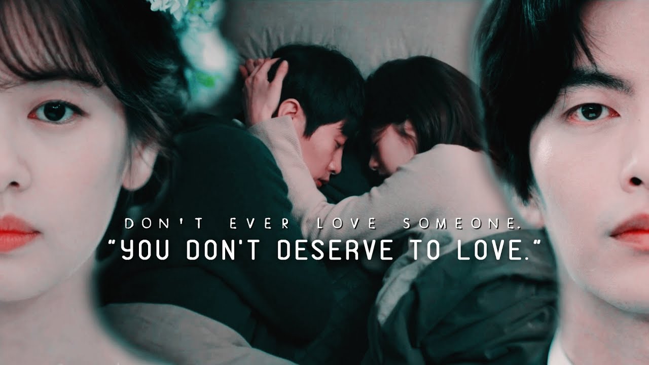 You Don't Deserve To Love - Se Hee ❤ Ji Ho