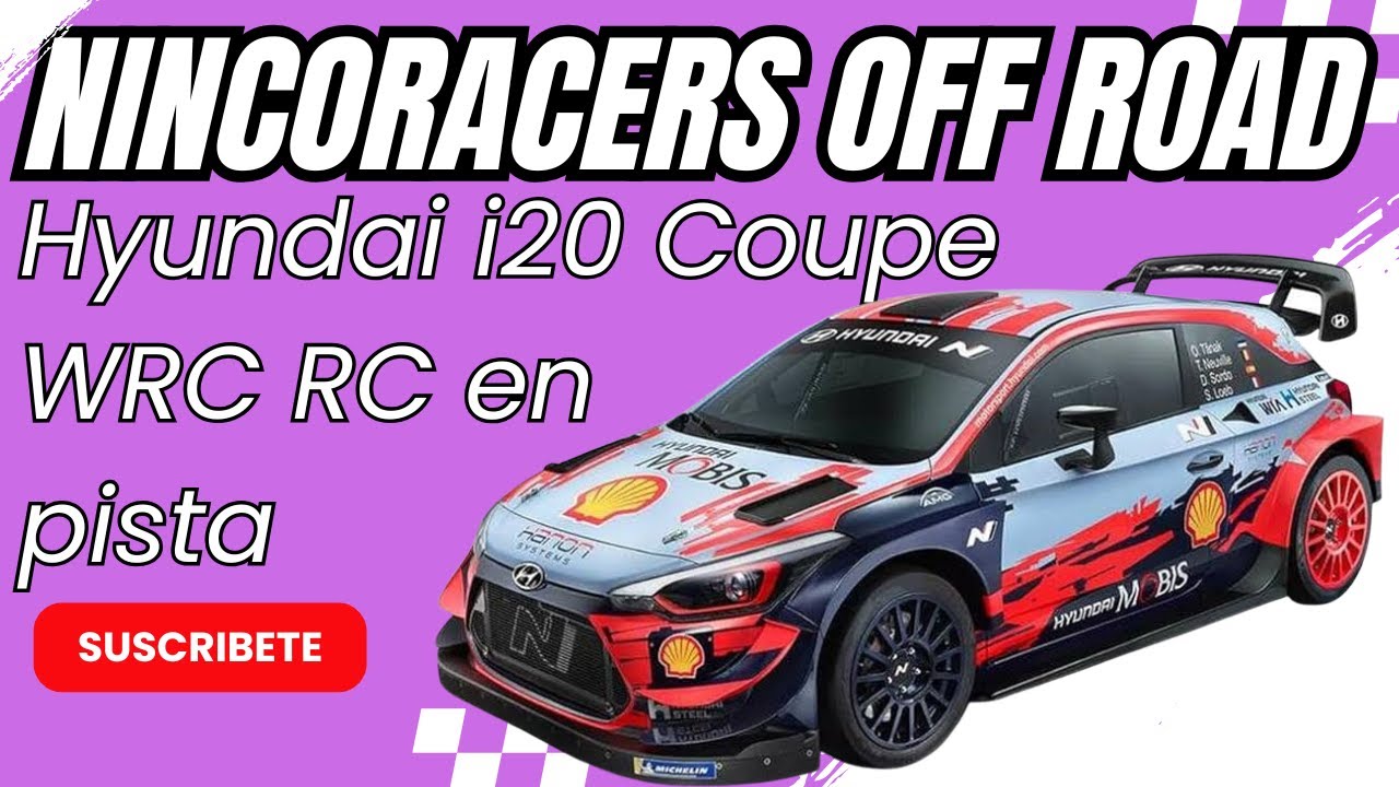 🏁 Hyundai i20 Coupe WRC RC en pista | Prueba real NincoRacers a toda velocidad