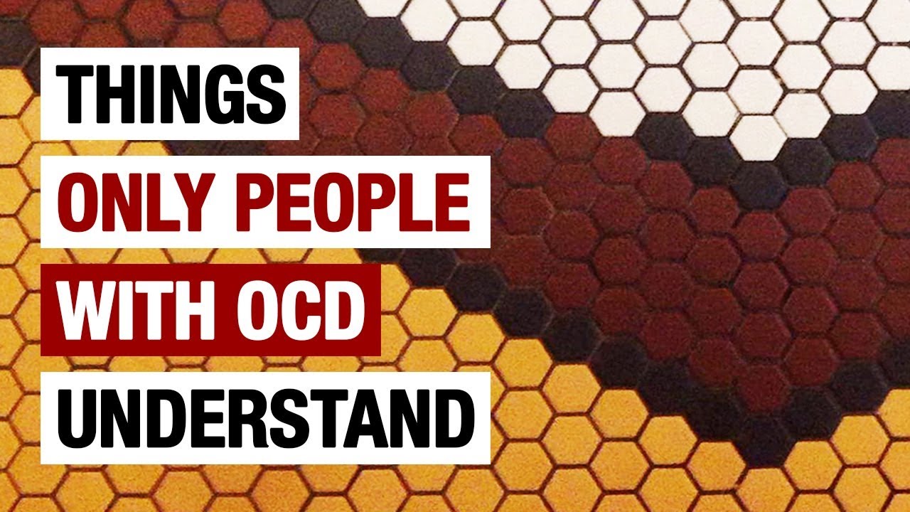 10 вещей, которые поймут только люди с ОКР (обсессивно-компульсивным расстройством)