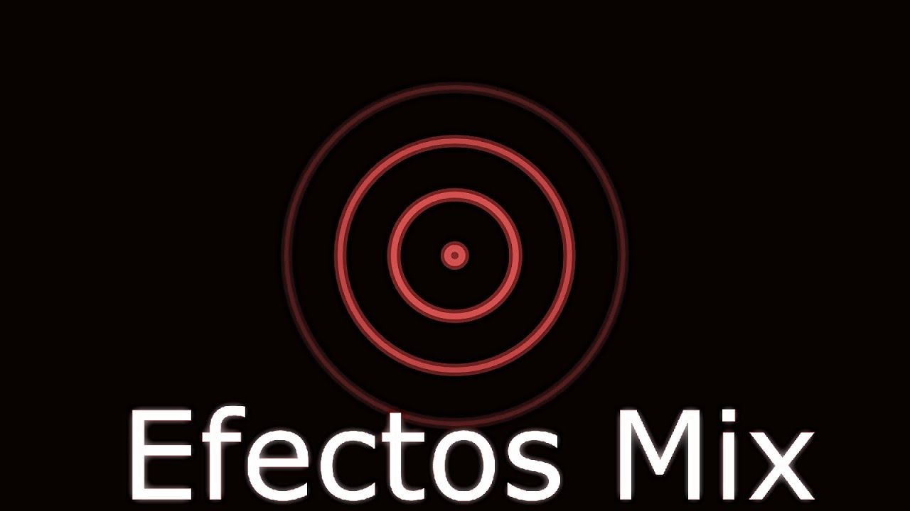 Efectos Mix