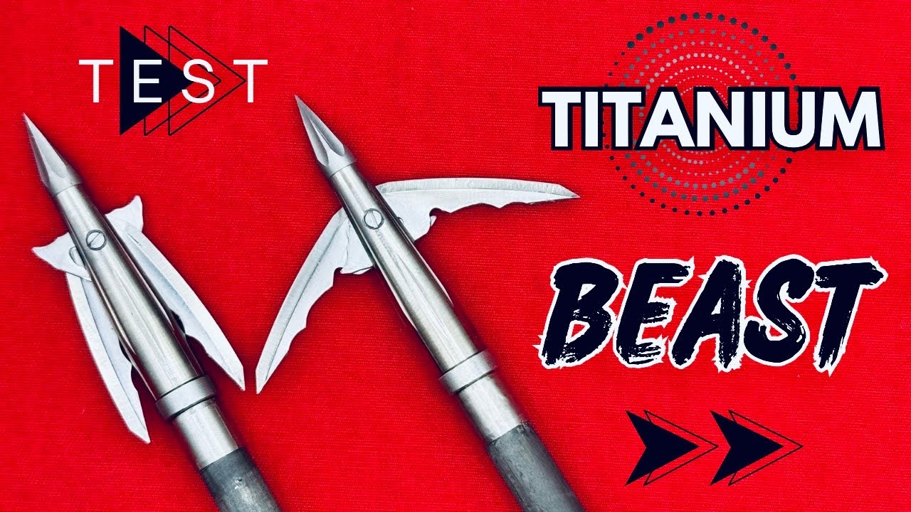 TITANIUM BEAST 125 gr: BROADHEAD TEST