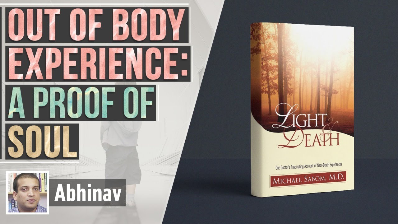 Out of Body Experience - A Proof of Soul | Science and Spirituality Series | Episode 06