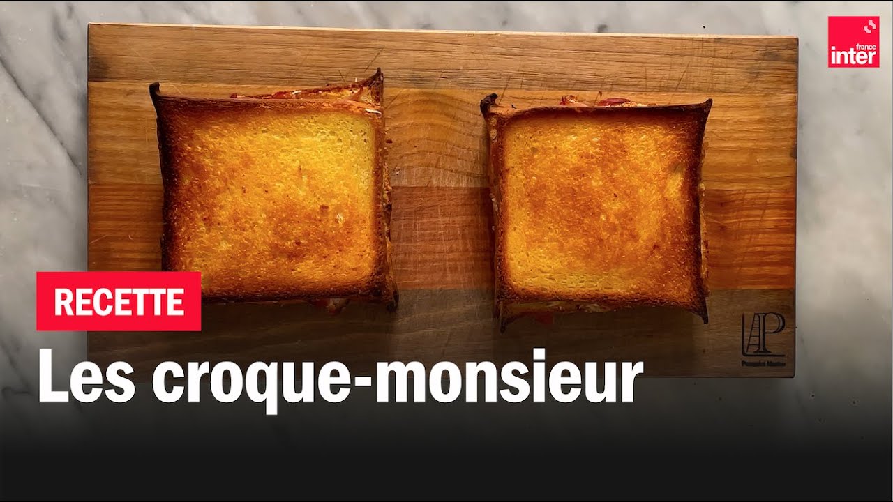 Un croque-monsieur gourmand - Les recettes (de Paris) de François-Régis Gaudry
