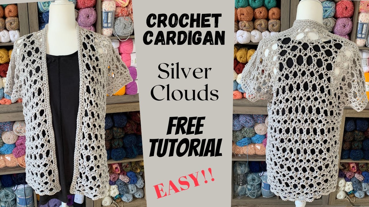 DIY - Silver Clouds Crochet Cardigan Tutorial - EASY, FUN,