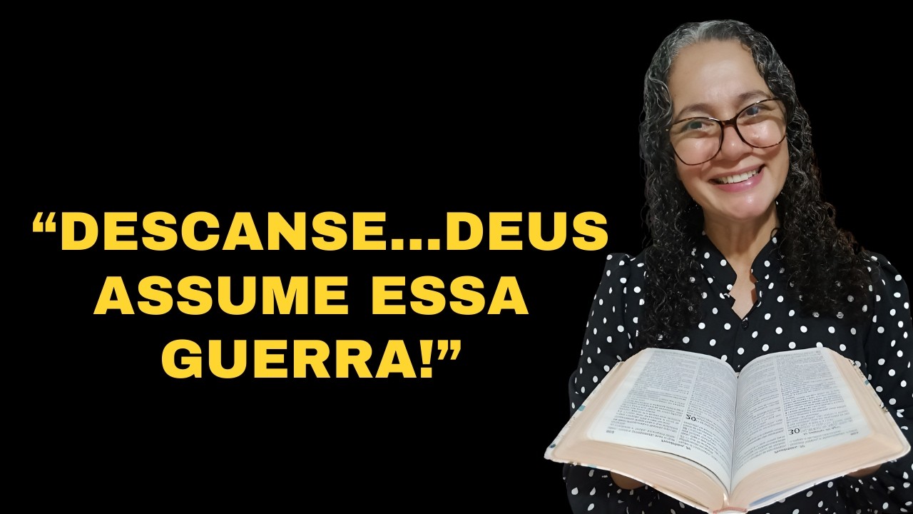 🔥 A BATALHA NÃO É SUA! DEUS VAI LUTAR POR VOCÊ HOJE 🔥