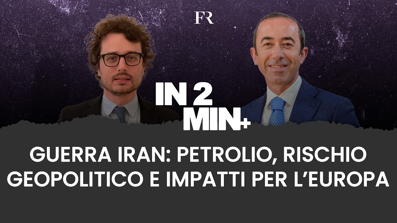 Guerra Iran: petrolio, rischio geopolitico e impatti per l’Europa