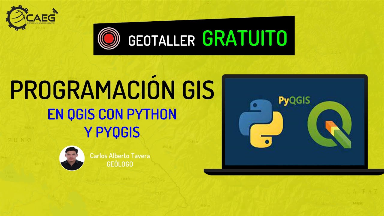 🌎 Introducción a la Programación GIS en QGIS con Python y PyQGIS | CAEG
