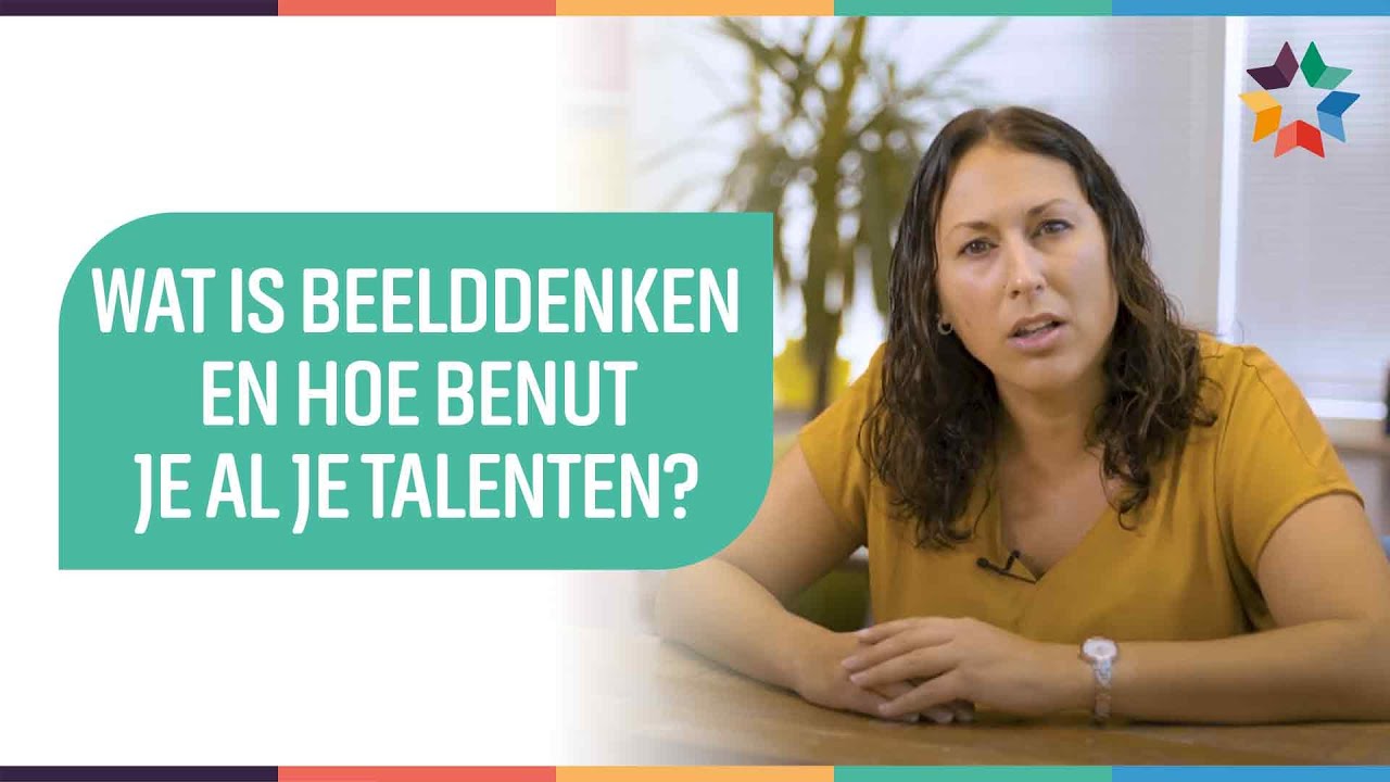 Wat is beelddenken en hoe benut je al je talenten?