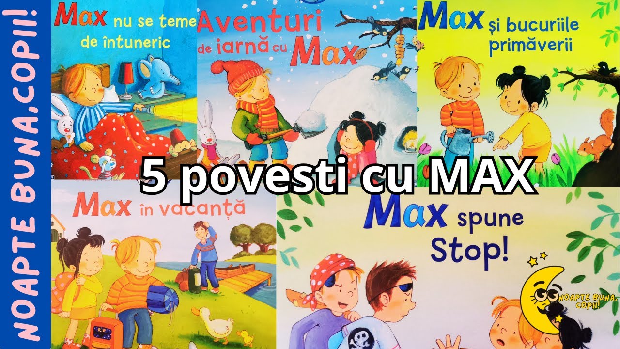 5️⃣ povesti cu 👨‍🦱 MAX 👨‍🦱