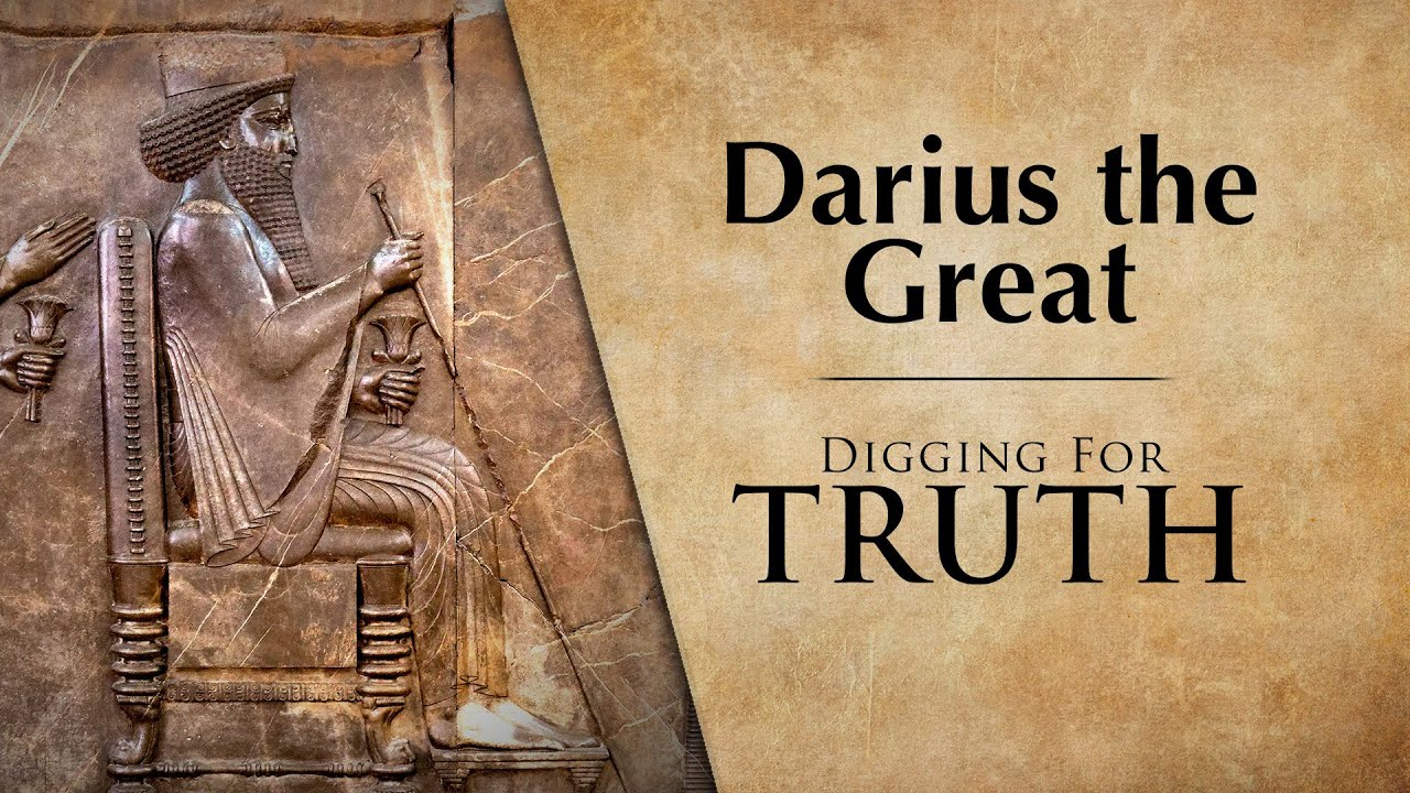 Darius the Great | Digging for Truth Episode 262