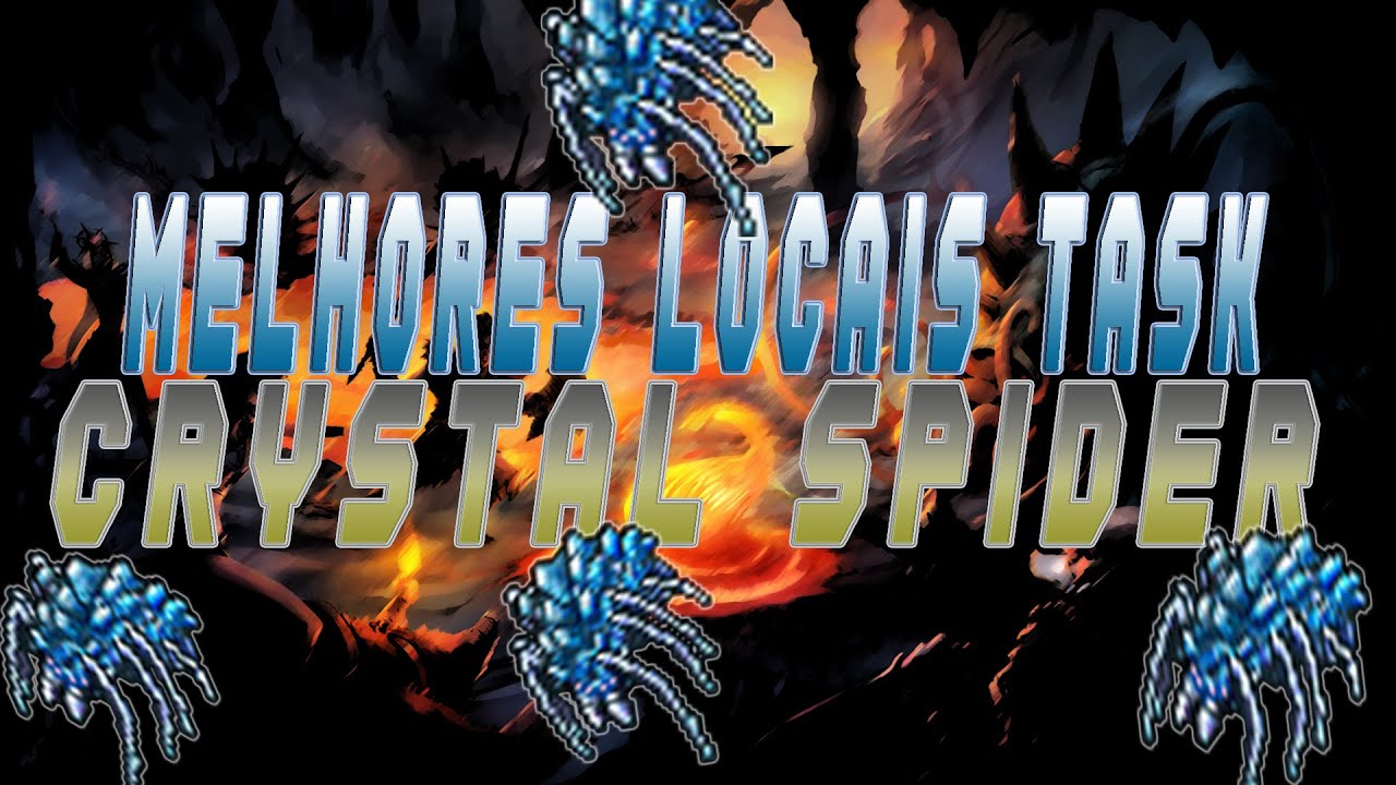 MELHORES LOCAIS TASK #CRYSTAL SPIDER