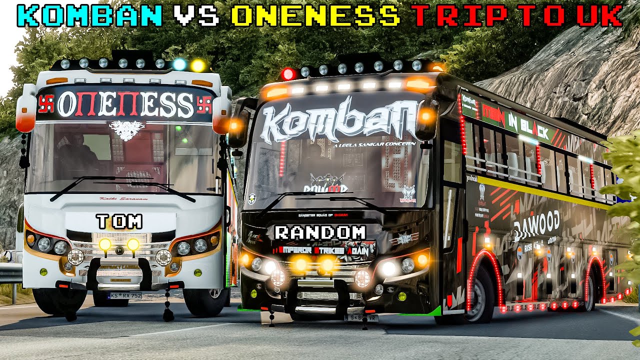 KOMBAN ONENESS BUS TRIP TO UK - ETS 2 Euro Truck 2 Malayalam 