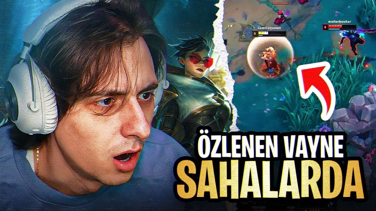 ÖZLENEN VAYNE SAHALARDA | LEAGUE OF LEGENDS