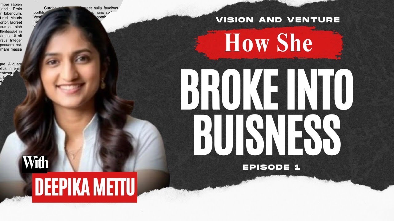 She Studied Science — Then Worked at Goldman Sachs | Vision & Venture Episode 1 with Deepika Mettu