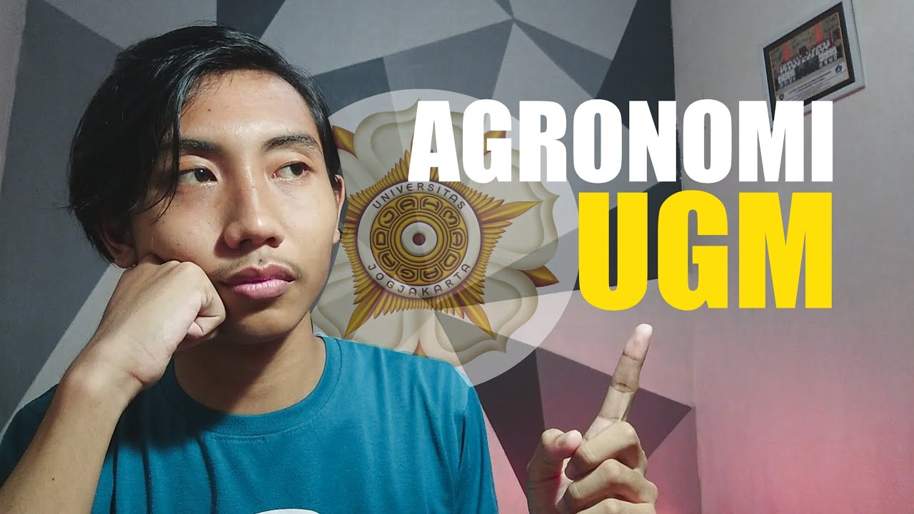 Ugm/Bahas Prodi Agronomi Terbaik di Indonesia