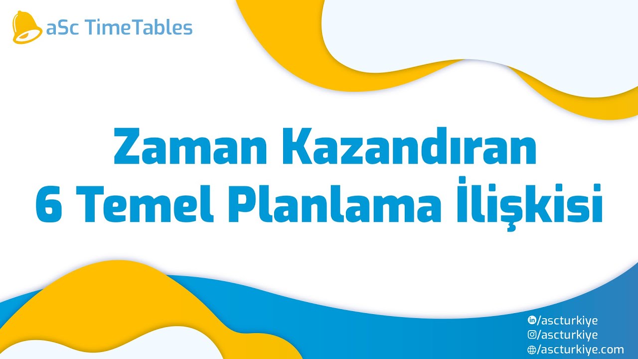 ZAMAN KAZANDIRAN 6 TEMEL PLANLAMA İLİŞKİSİ - WEBİNAR