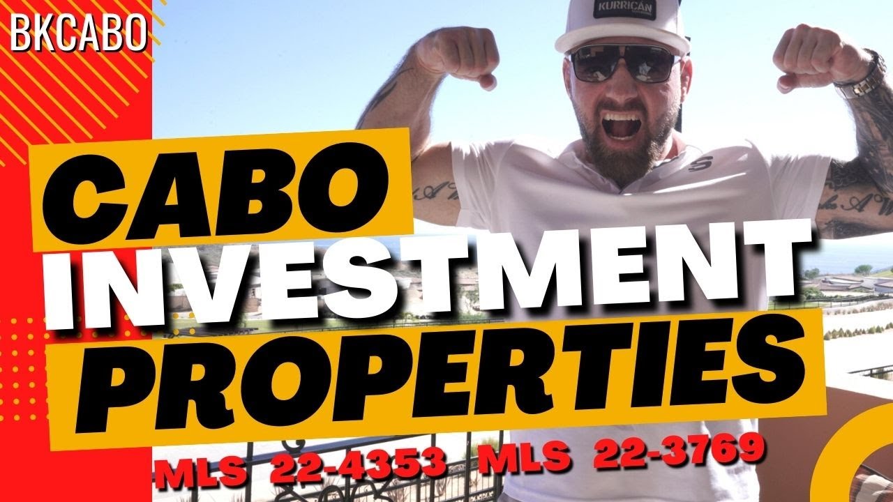 Make a Fortune in Cabo with Investment Properties!