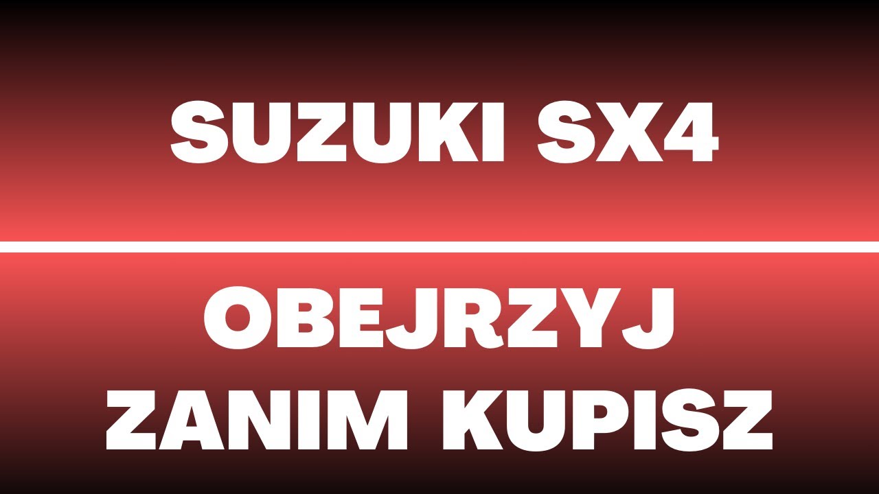 Suzuki SX4 (2006 - 2014) - opinie, cena, usterki, wady, zalety, oferty, cena, silniki, napęd
