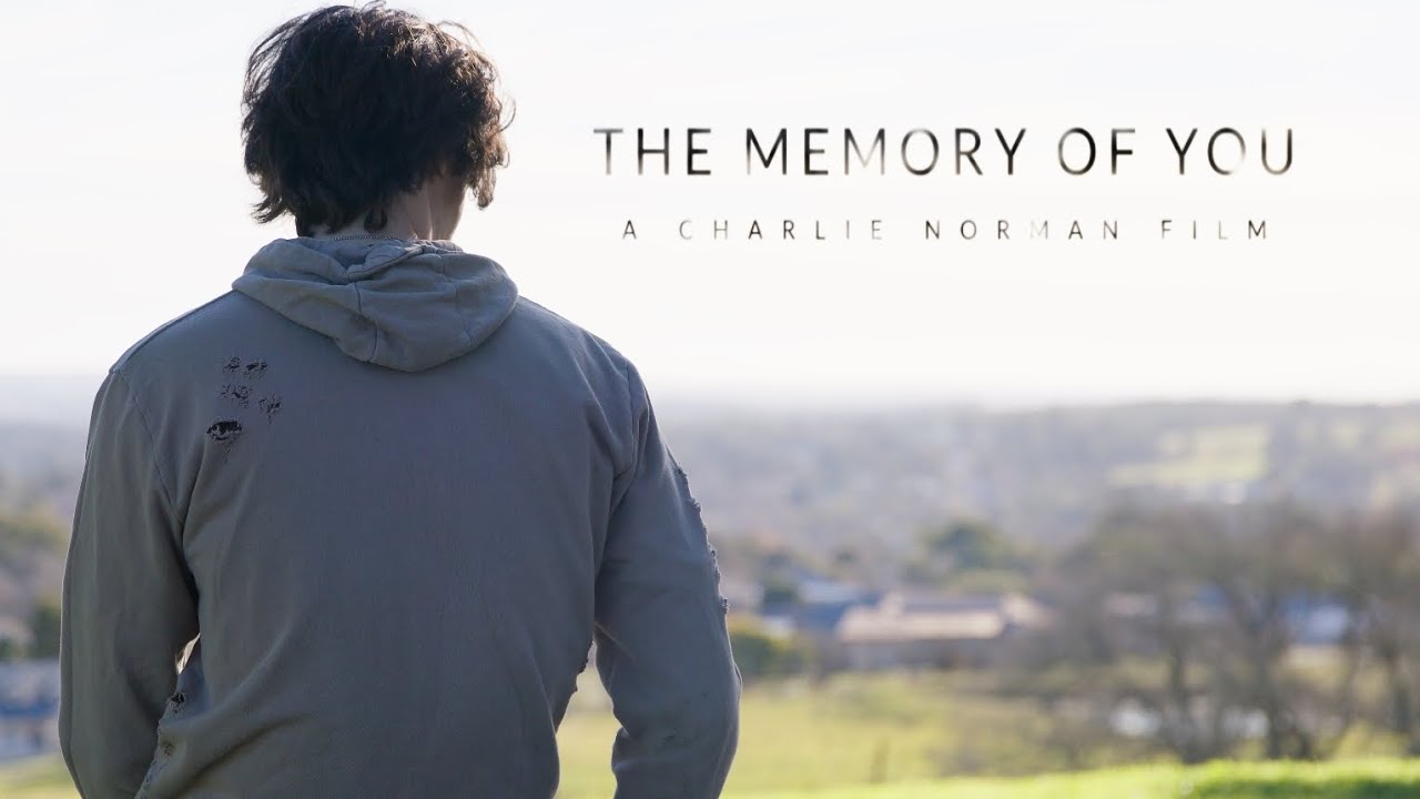 The Memory of you - A Charlie Norman film