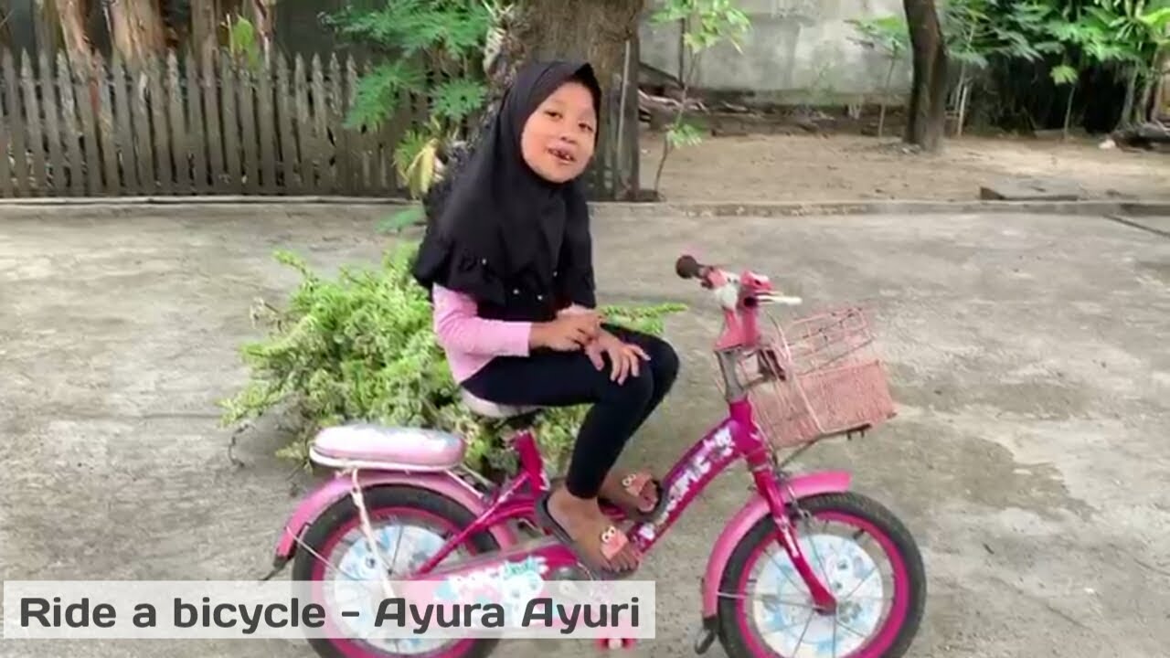 Ride a bicycle / bermain sepeda - Ayura Ayuri
