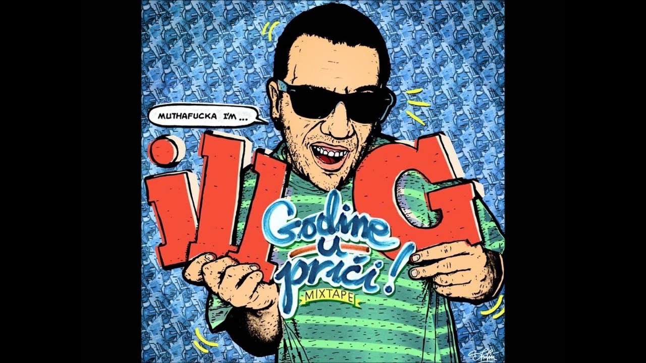 23. ill G - Puna Kuća feat. Lou Benny, Kruks, Mlata & Džonet Hastla (produced by Kruks)