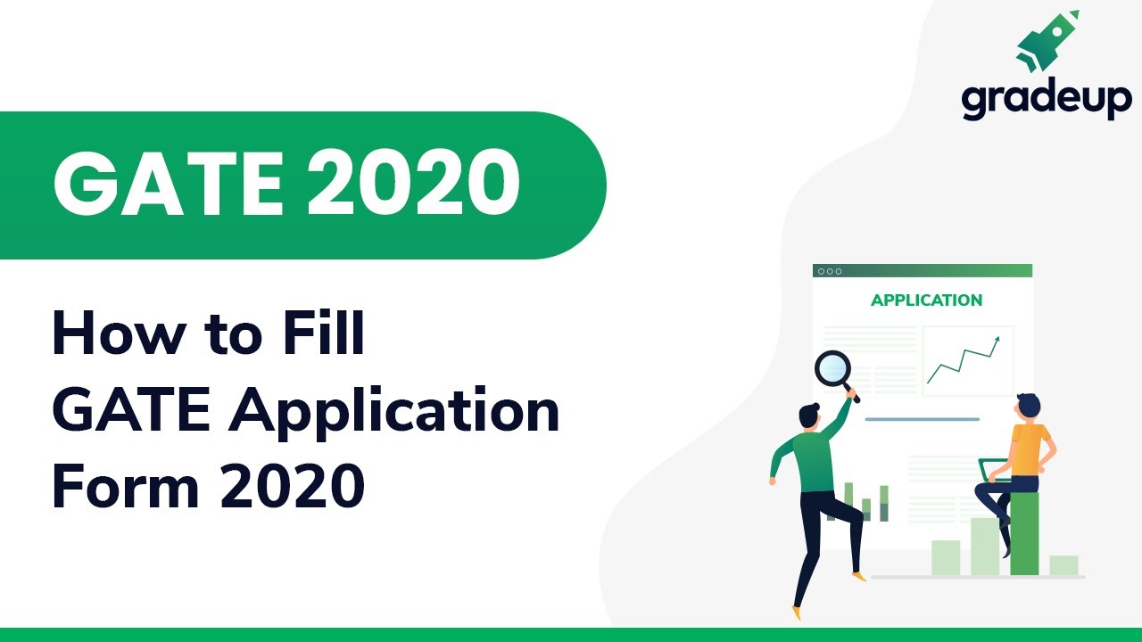 How to Fill GATE Application Form 2020?